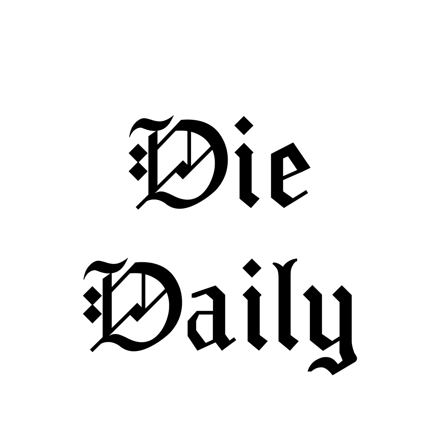 Die Daily